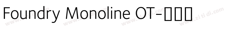 Foundry Monoline OT字体转换